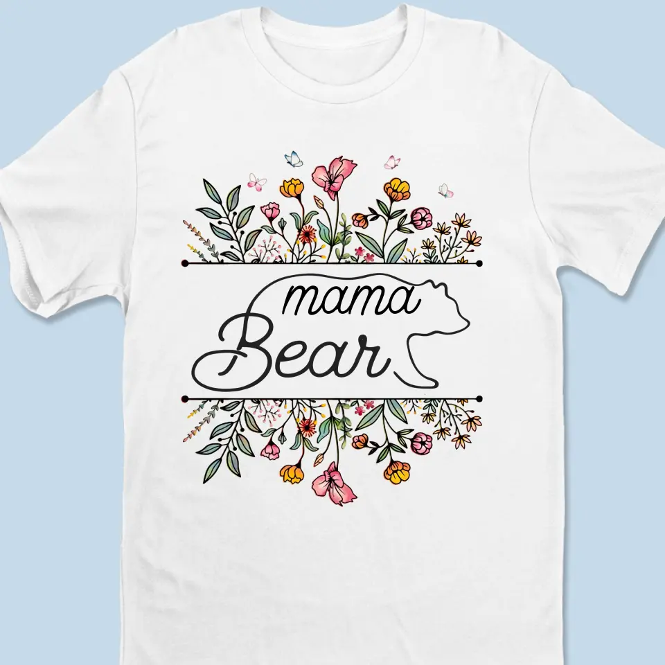 Mama Bear Flowers - Family Personalized Custom Unisex T-shirt, Hoodie, Sweatshirt - Mother's Day, Gift For Mom, Grandma - Image 2