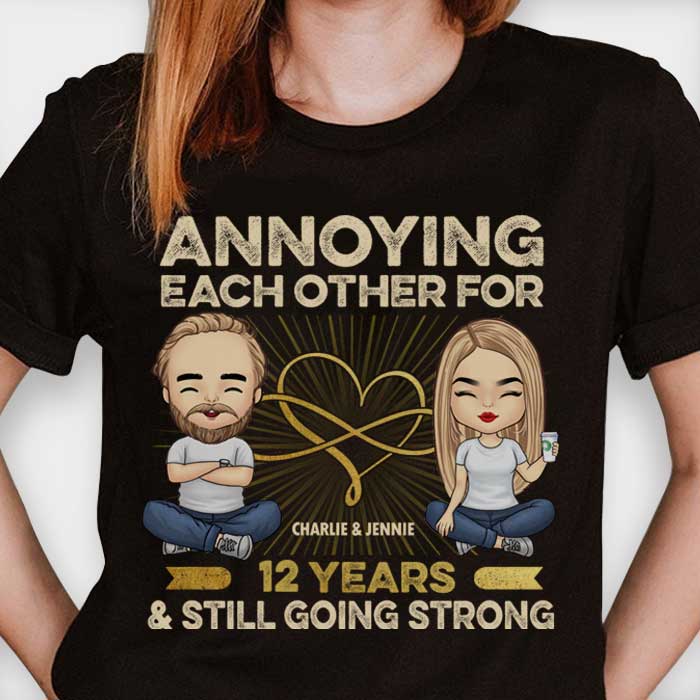Many Years Annoying Each Other - Personalized Unisex T-Shirt, Hoodie, Sweatshirt - Gift For Couple, Husband Wife, Anniversary, Engagement, Wedding, Marriage Gift