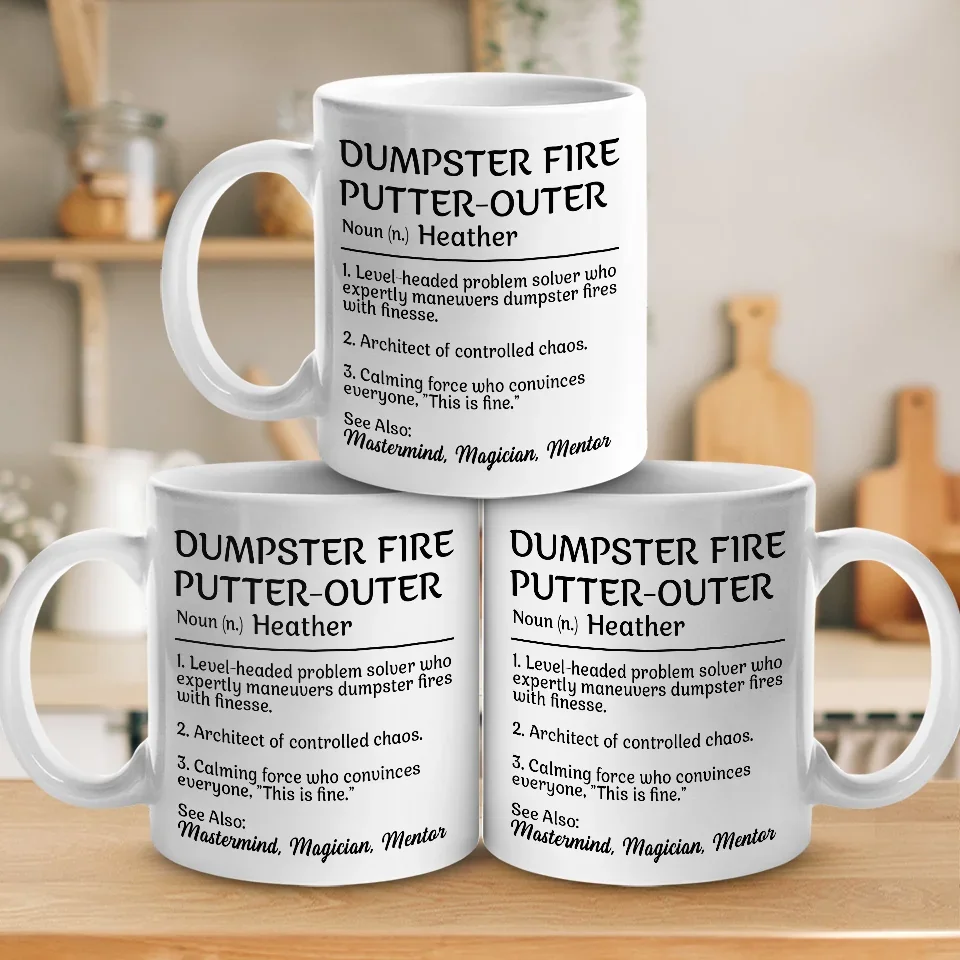 Mastering Chaos One Dumpster Fire At A Time - Coworker Personalized Custom Mug - Gift For Coworkers, Work Friends, Colleagues - Image 4