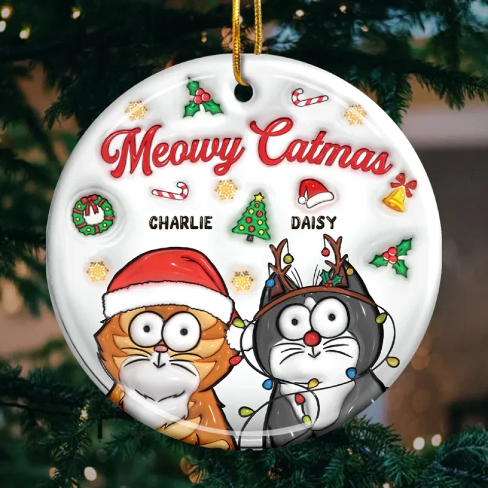Meowy Catmas - Cat Personalized Custom 3D Inflated Effect Printed Ornament - Ceramic Round Shaped - Christmas Gift For Pet Owners, Pet Lovers