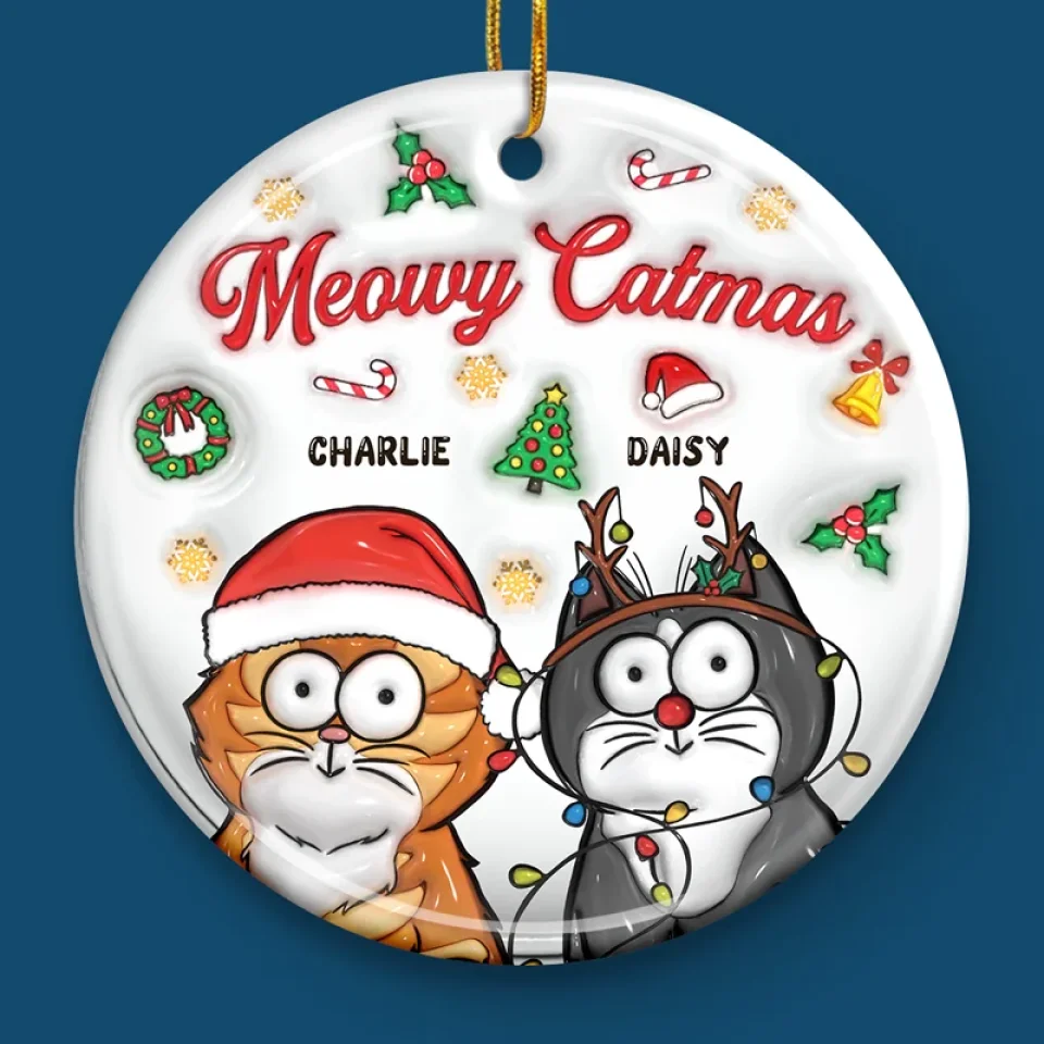Meowy Catmas - Cat Personalized Custom 3D Inflated Effect Printed Ornament - Ceramic Round Shaped - Christmas Gift For Pet Owners, Pet Lovers - Image 4