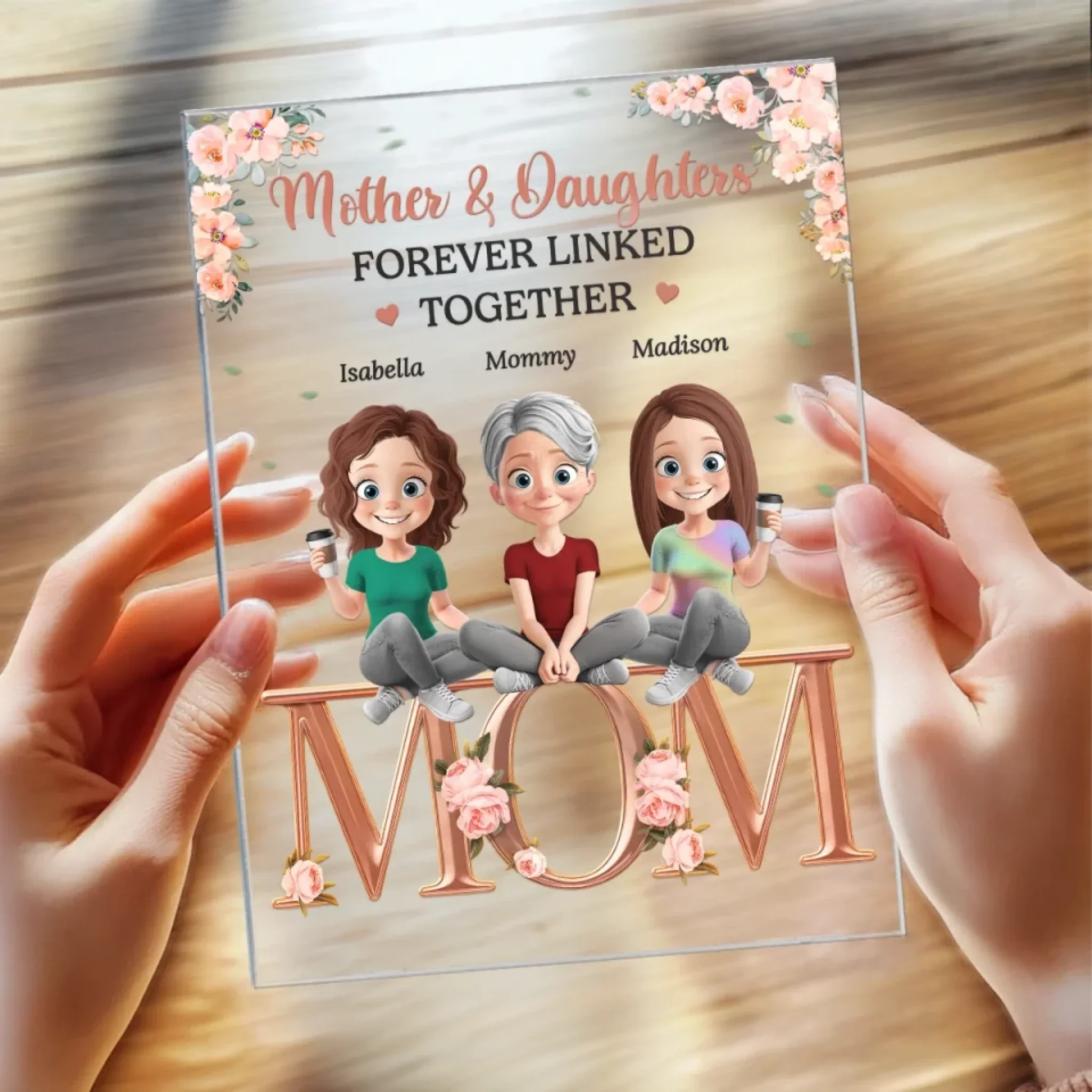 Mother And Daughters, Together Always - Family Personalized Custom Rectangle Shaped Acrylic Plaque - Mother's Day, Gift For Mom, Daughter - Image 4