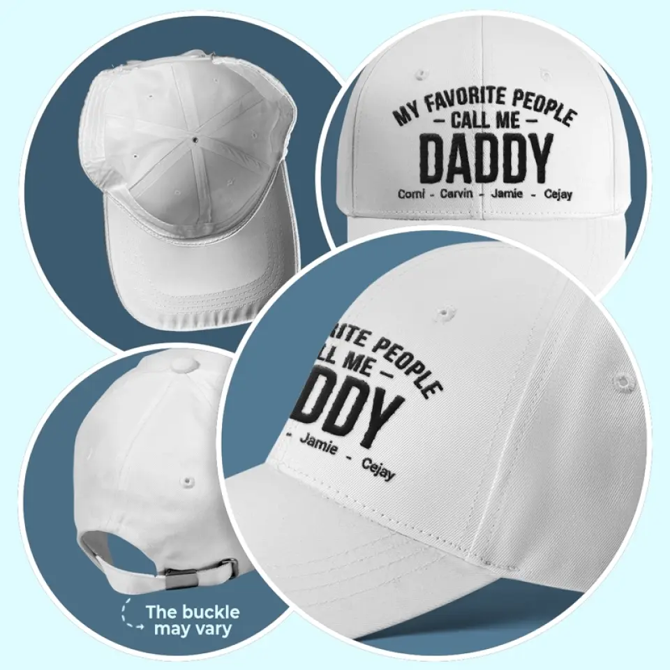 My Favorite People Call Me Daddy - Family Personalized Custom Line Embroidered Cap - Father's Day, Gift For Dad - Image 5