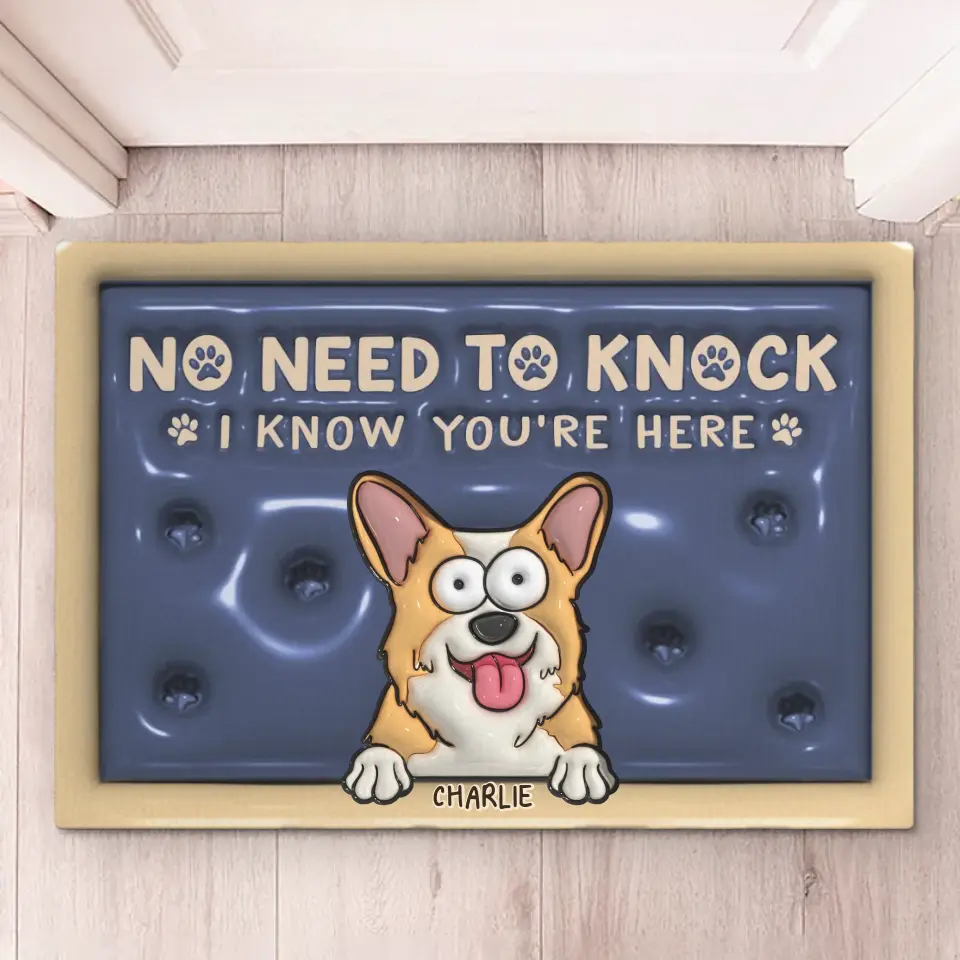 No Need To Knock - Dog Personalized Custom 3D Inflated Effect Printed Home Decor Decorative Mat - House Warming Gift For Pet Owners, Pet Lovers - Image 5