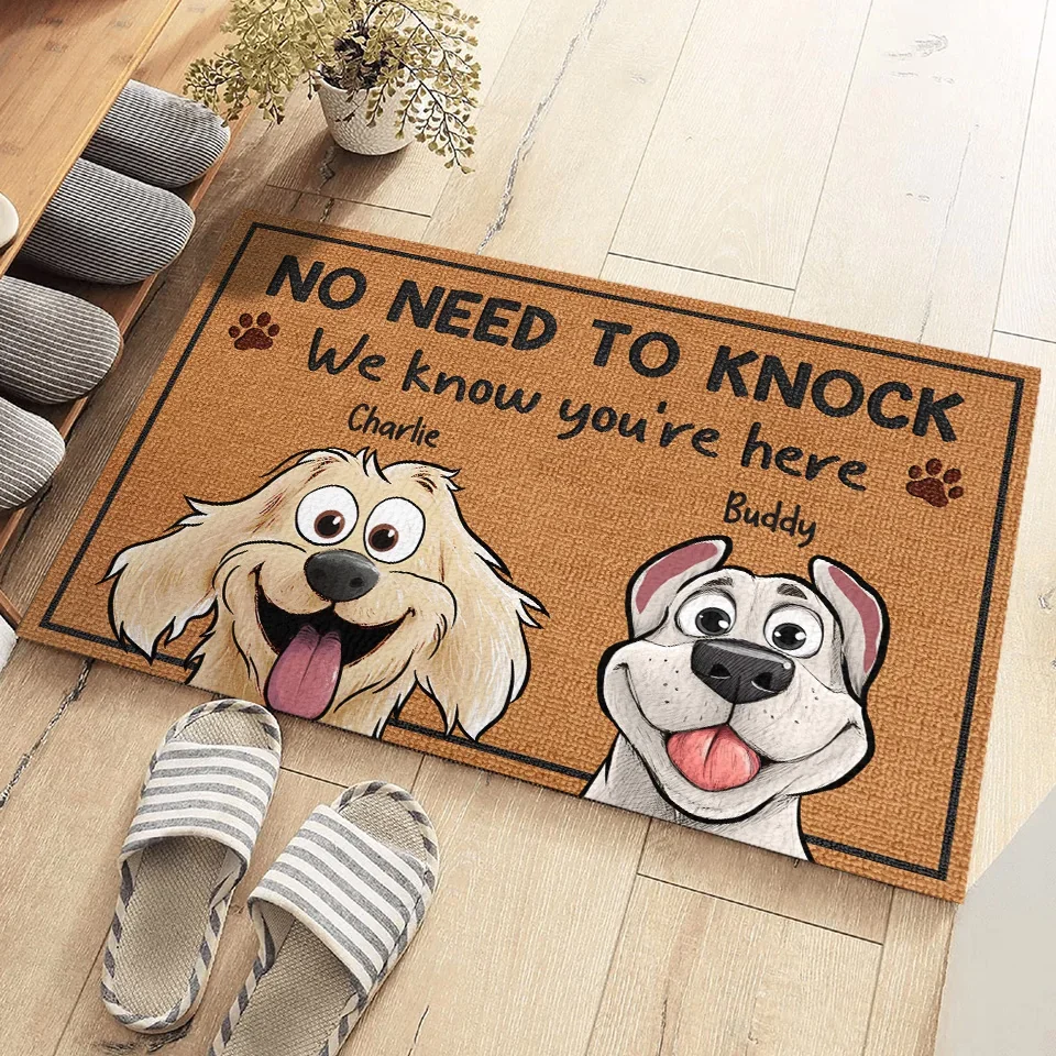 No Need To Knock, I Know You're Here - Dog Personalized Custom Home Decor Decorative Mat - House Warming Gift For Pet Owners, Pet Lovers - Image 3