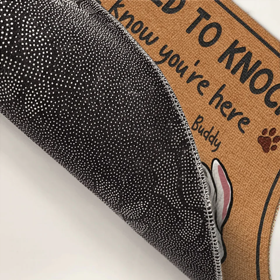 No Need To Knock, I Know You're Here - Dog Personalized Custom Home Decor Decorative Mat - House Warming Gift For Pet Owners, Pet Lovers - Image 4