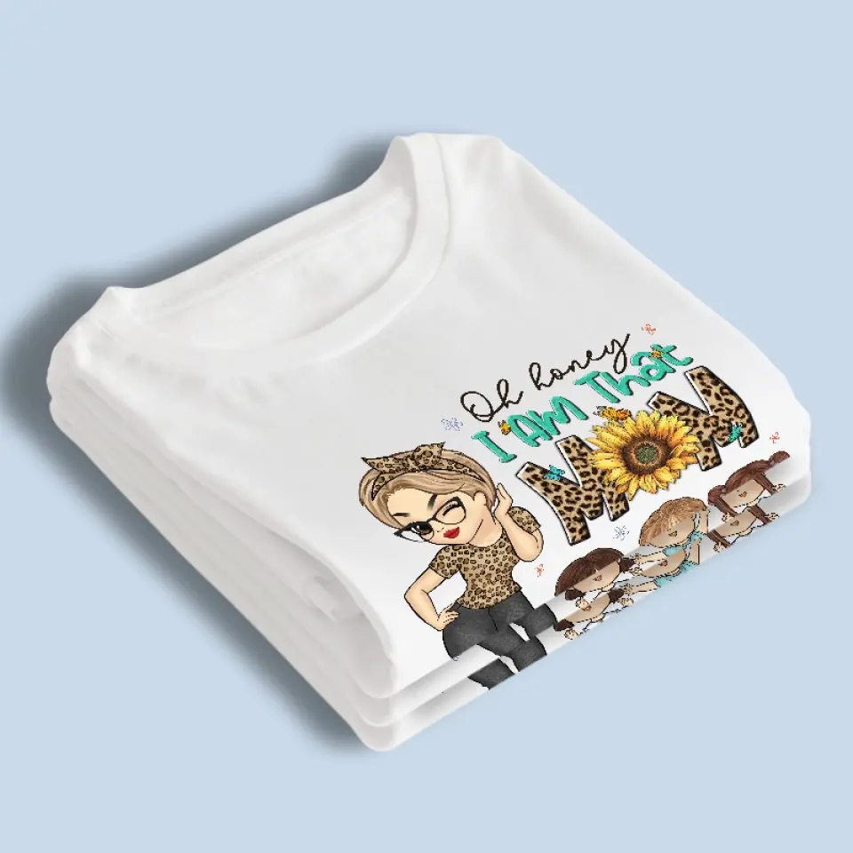 Oh Honey! I'm That Grandma - Family Personalized Custom Unisex T-shirt, Hoodie, Sweatshirt - Gift For Mom, Grandma - Image 4
