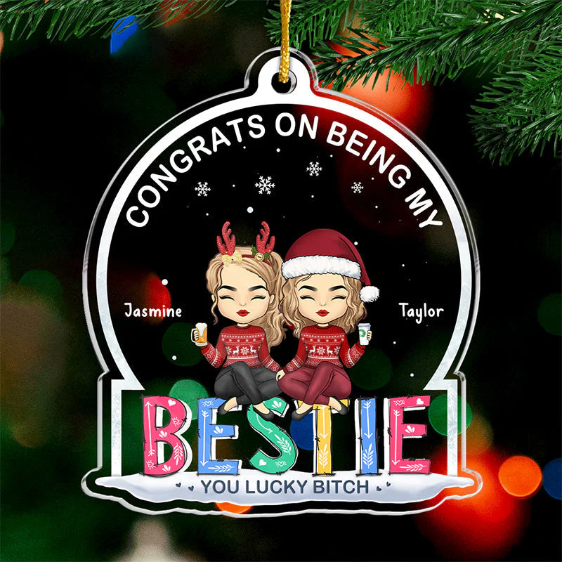 One Friend Can Change Your Whole Life - Bestie Personalized Custom Ornament - Acrylic Custom Shaped - Christmas Gift For Best Friends, BFF, Sisters - Image 2