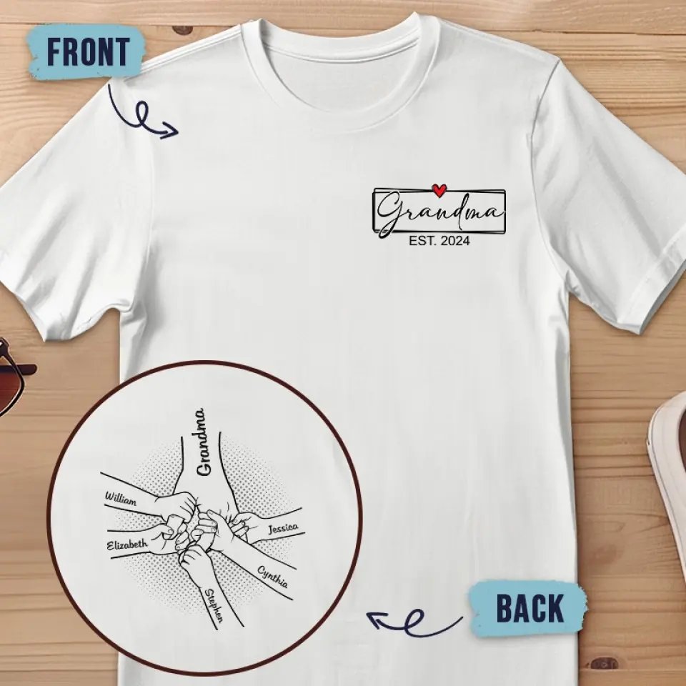 One Of The Sweetest Words I Have Ever Heard Is Nana - Family Personalized Custom Back And Front Printed Unisex T-shirt - Gift For Mom, Grandma - Image 3