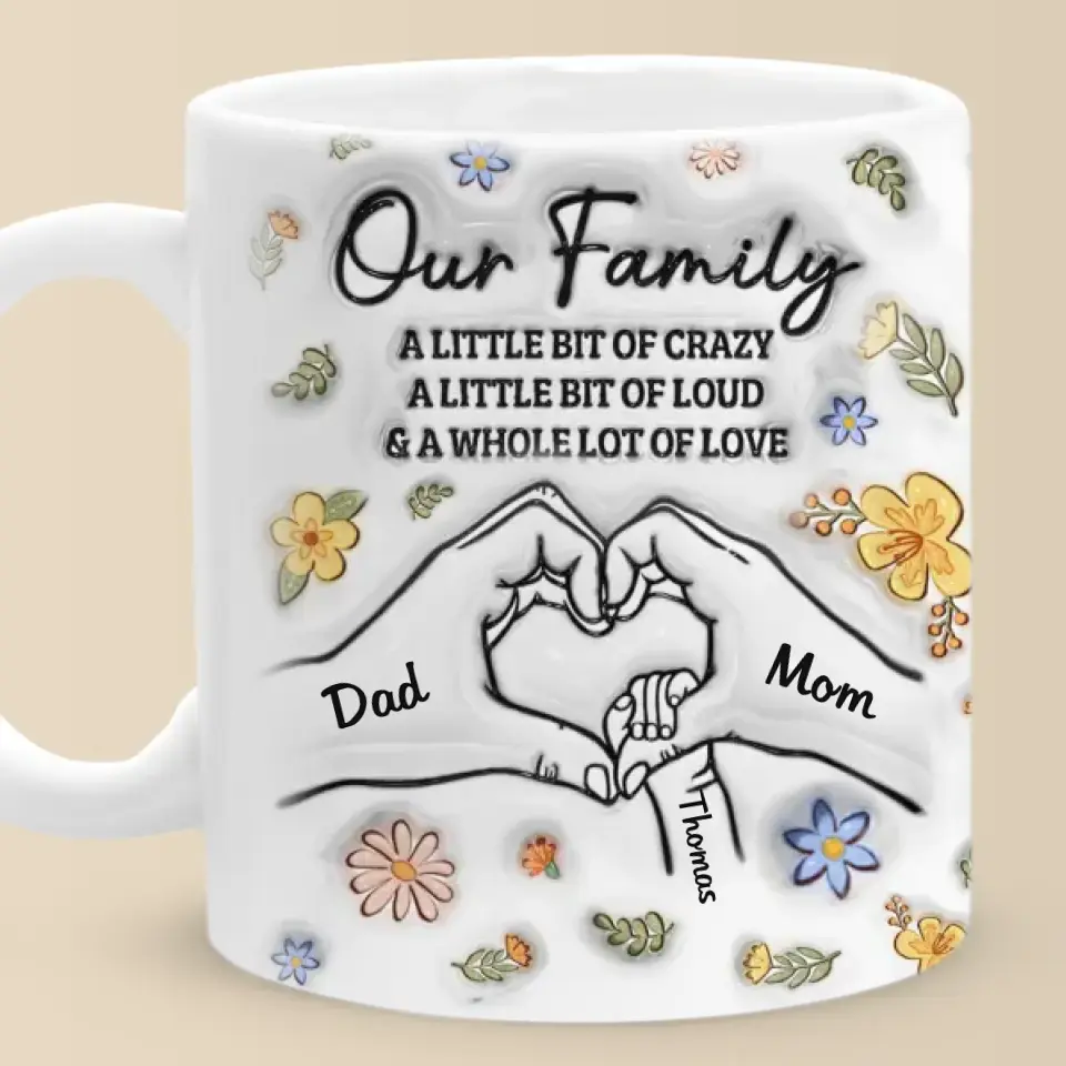 Our Family A Whole Lot Of Love - Family Personalized Custom 3D Inflated Effect Printed Mug - Gift For Family Members - Image 6