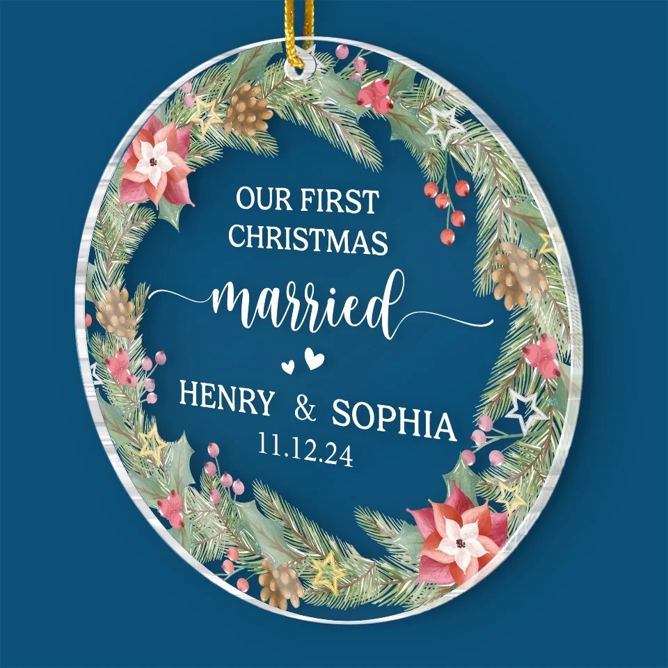 Our First Christmas Married - Couple Personalized Custom Ornament - Acrylic Custom Shaped - Christmas Gift For Husband Wife, Anniversary, First Christmas - Image 3