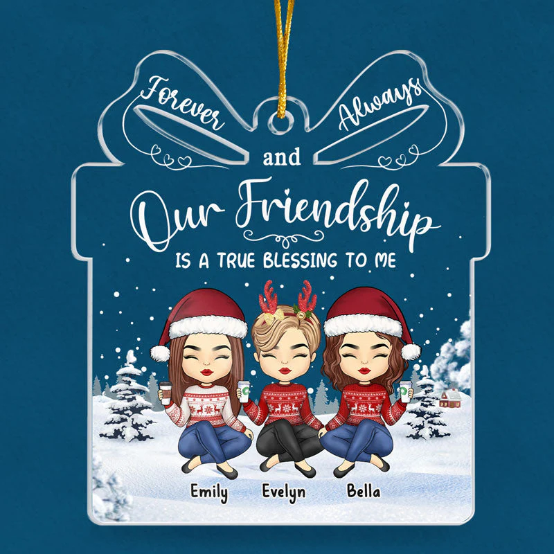 Our Friendship Is A True Blessing To Me - Bestie Personalized Custom Ornament - Acrylic Gift Box Shaped - Christmas Gift For Best Friends, BFF, Sisters - Image 3