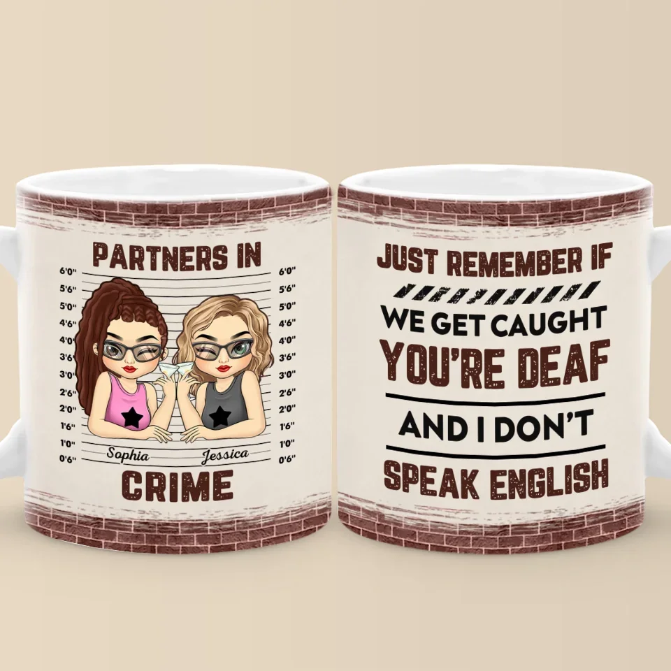 Partners In Crime - Bestie Personalized Custom Mug - Gift For Best Friends, BFF, Sisters