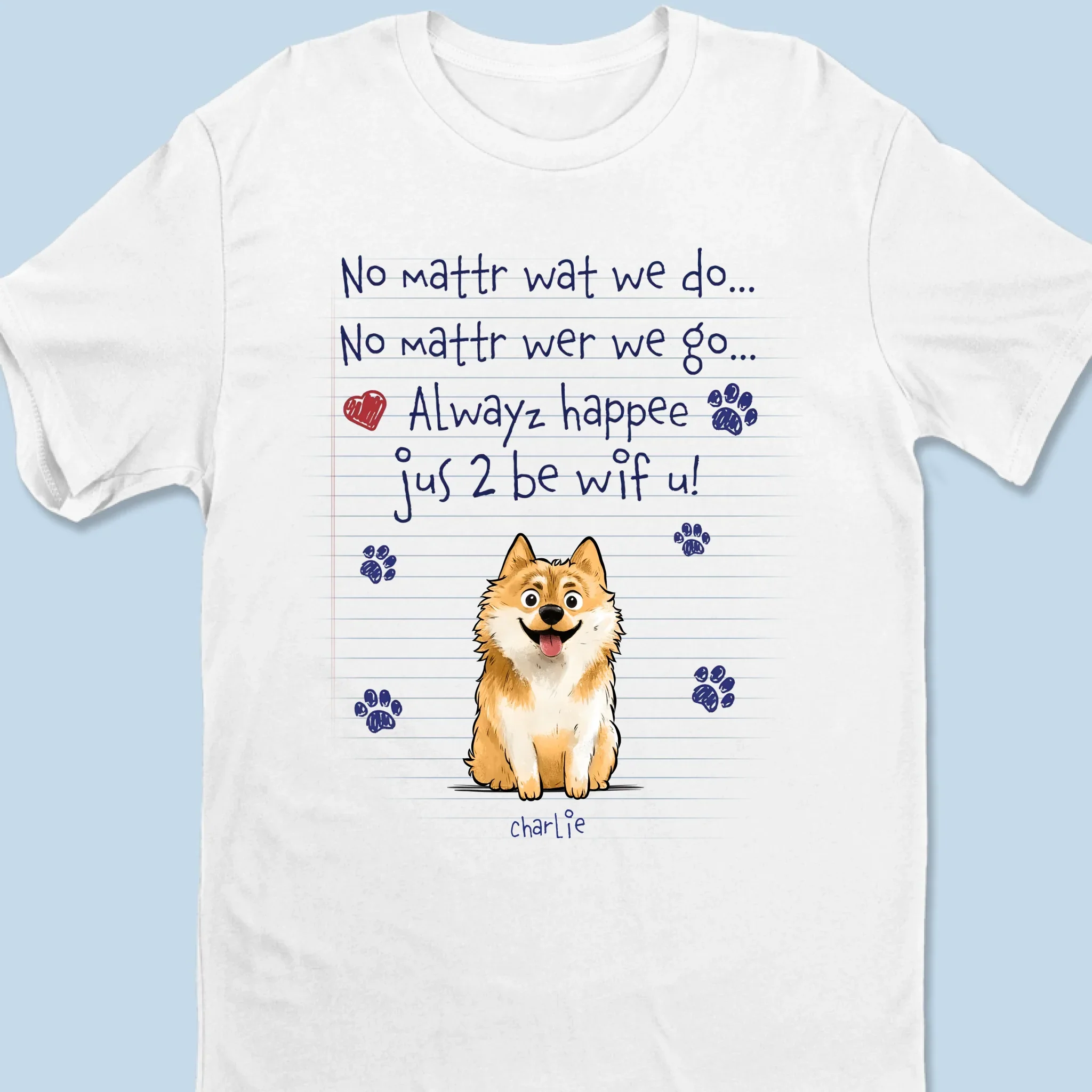 Pawprints On My Heart - Dog Personalized Custom Unisex T-shirt, Premium T-shirt, Hoodie - Gift For Pet Owners, Pet Lovers - Image 2