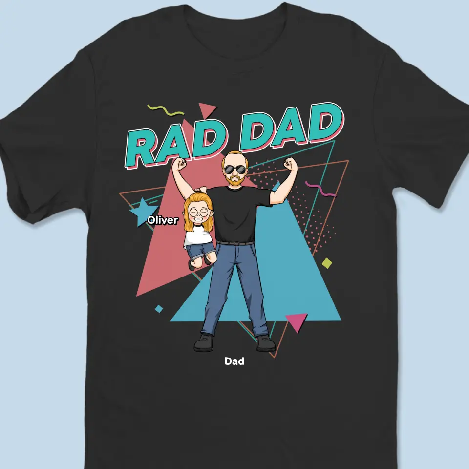 Rad Dad - Family Personalized Custom Unisex T-shirt, Hoodie, Sweatshirt - Gift For Dad - Image 2