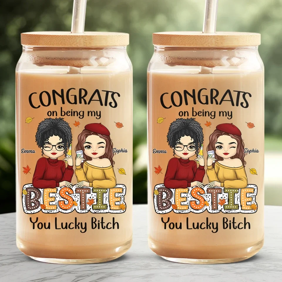Sisters Are Friends We Have For A Lifetime - Bestie Personalized Custom Glass Cup, Iced Coffee Cup - Autumn Fall Gift For Best Friends, BFF, Sisters - Image 3