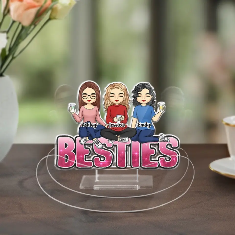 Sisters Forever - Bestie Personalized Custom Acrylic Shaking Stand - Gift For Best Friends, BFF, Sisters - Image 3