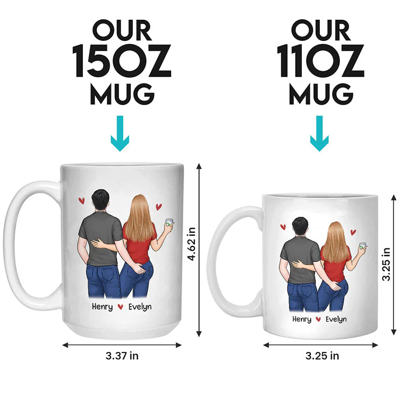 Still Grab Your Butt Even When We're Old And Wrinkly - Couple Personalized Custom Mug - Gift For Husband Wife, Anniversary - Image 4