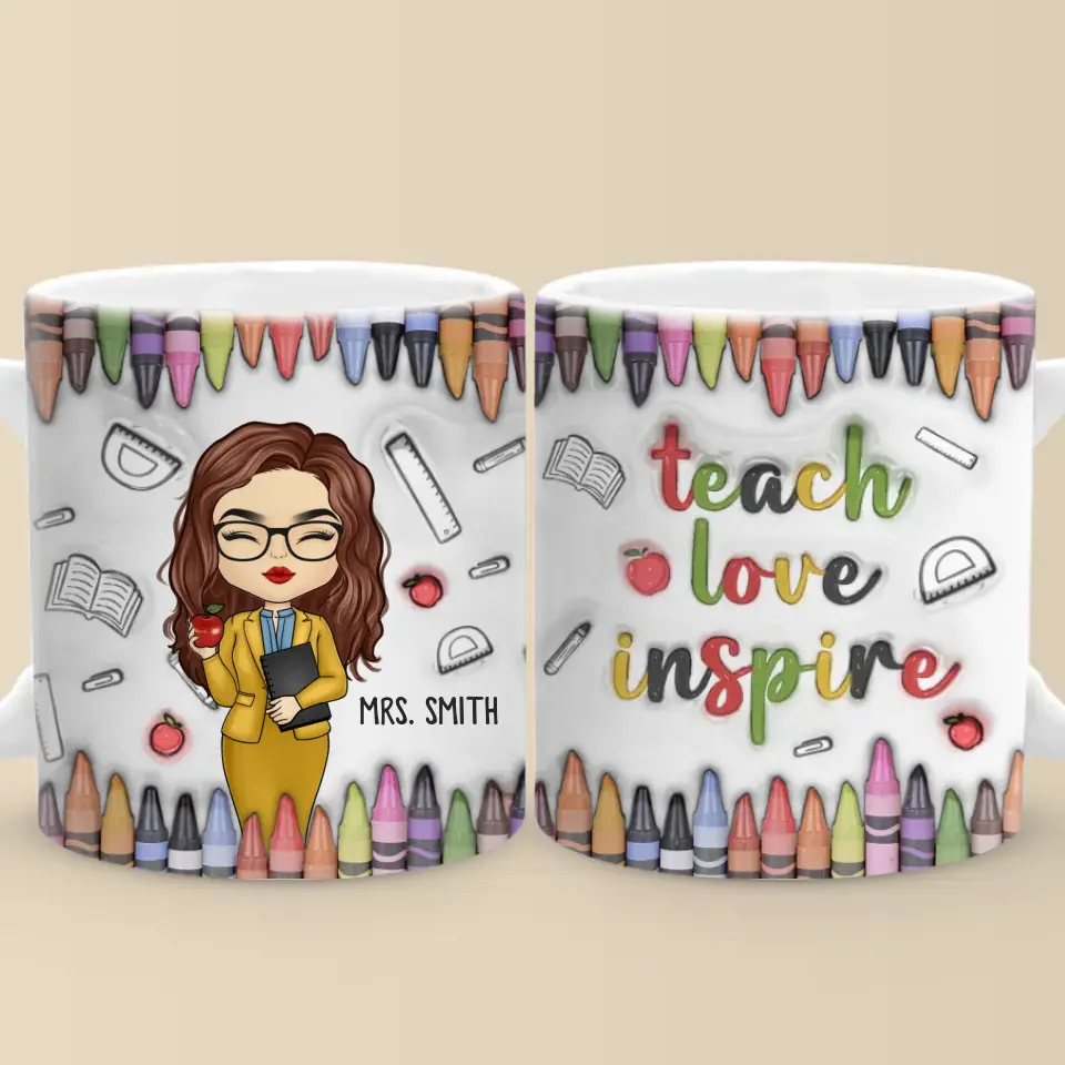 Teach, Love, Inspire - Teacher Personalized Custom 3D Inflated Effect Printed Mug - Gift For Teacher - Image 2