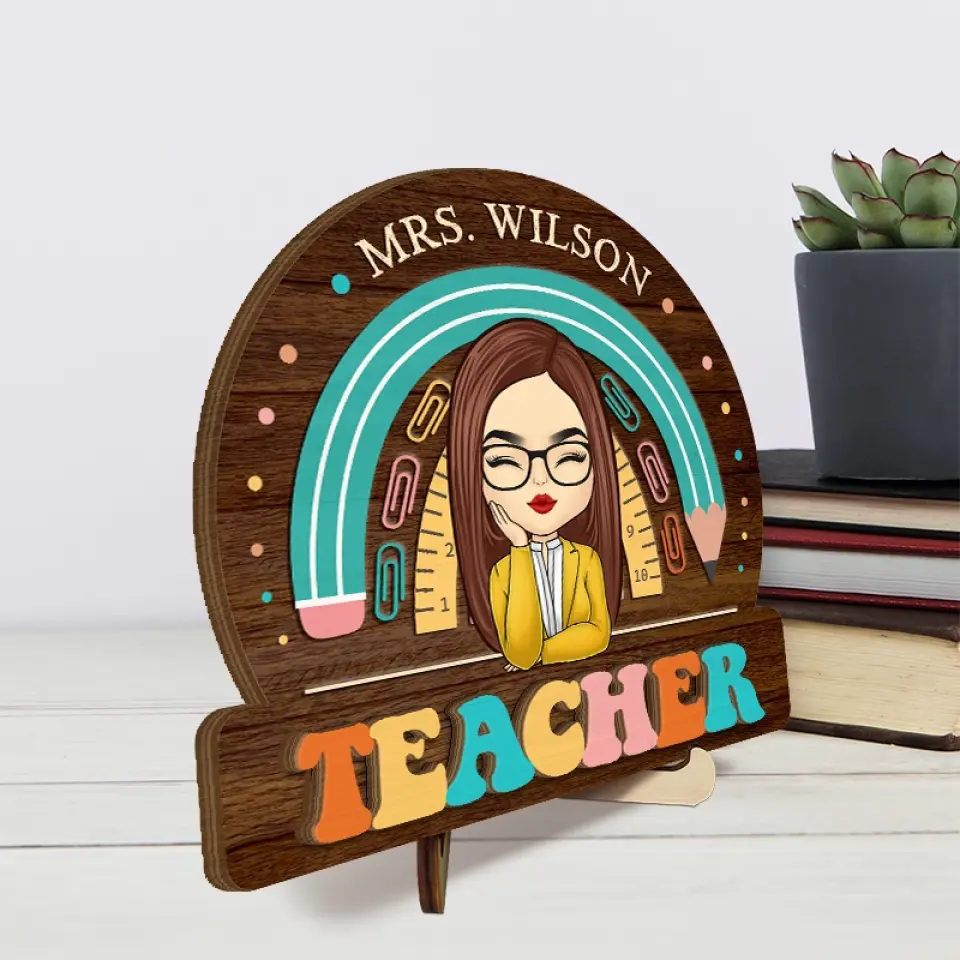 Teachers Plant The Seeds Of Knowledge That Grow Forever - Teacher Personalized Custom 2-Layered Wooden Plaque With Stand - Gift For Teacher - Image 4
