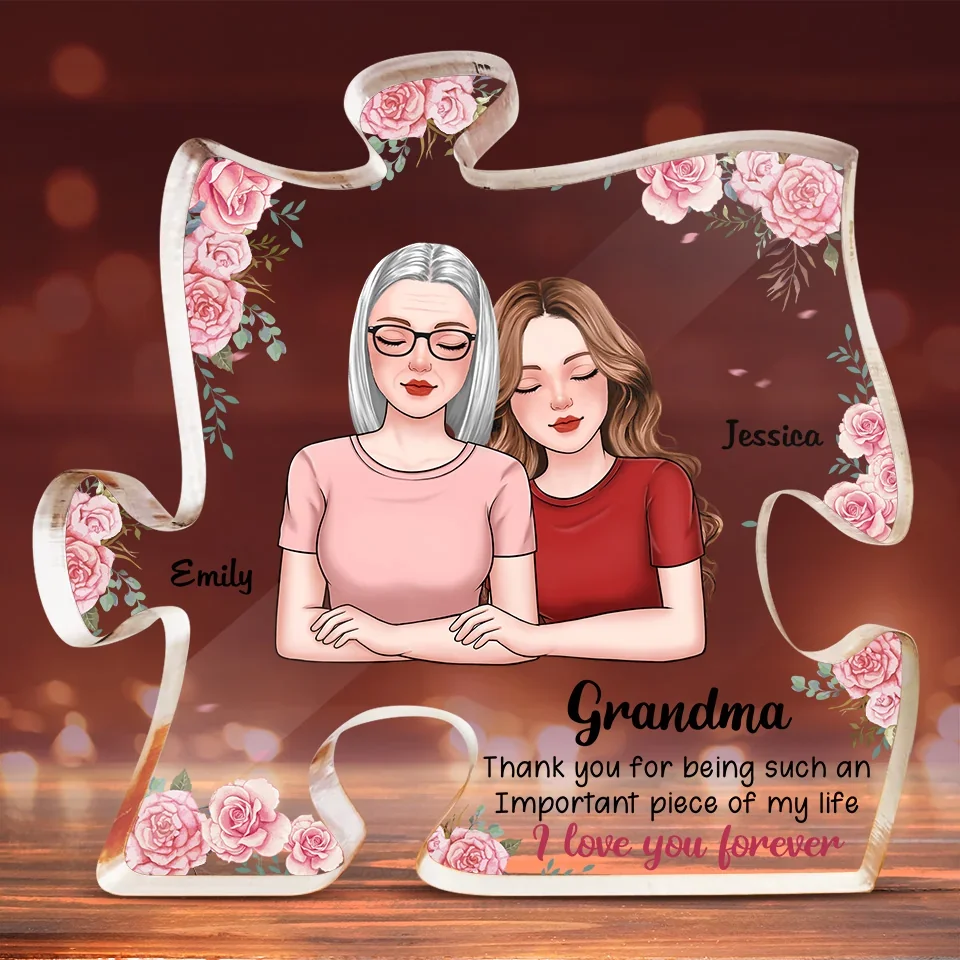 Thank You For Being Such An Important Piece Of My Life - Family Personalized Custom Puzzle Shaped Acrylic Plaque - Gift For Mom, Grandma - Image 5