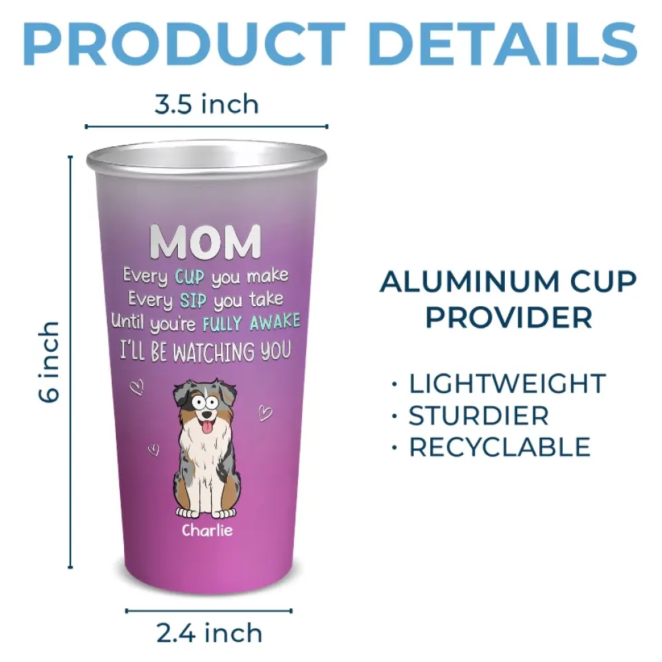 Thanks For Picking Up Our Poo - Dog Personalized Custom Aluminum Changing Color Cup - Gift For Pet Owners, Pet Lovers - Image 5