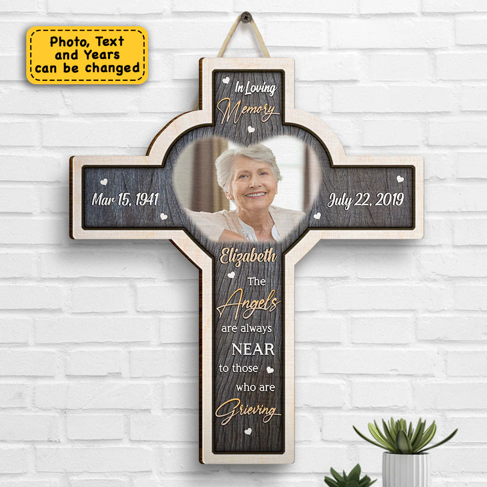 The Angels Are Always Near To Those Who Are Grieving - Upload Image - Personalized Shaped Wood Sign - Image 3