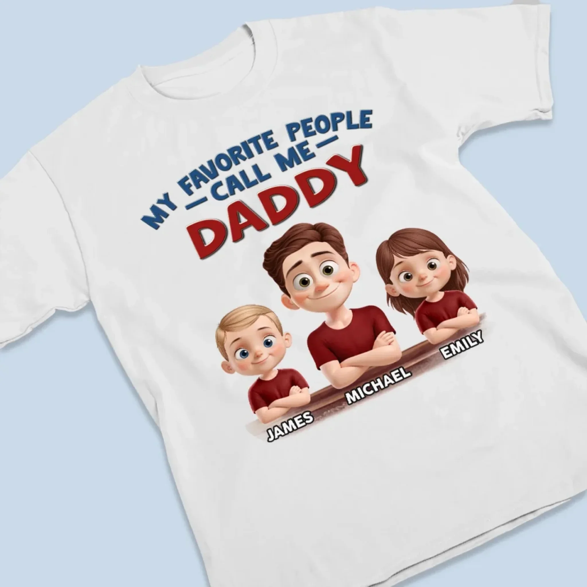 The Best Title I’ve Ever Had Is Daddy - Family Personalized Custom Unisex T-shirt, Premium T-shirt, Hoodie - Father's Day, Gift For Dad, Grandpa - Image 3
