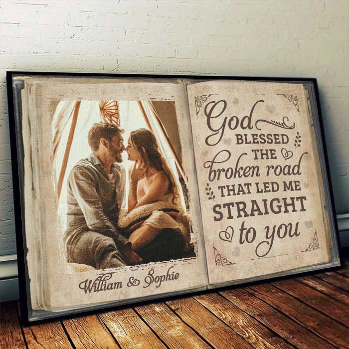 The Broken Road That Led Me Straight To You - Upload Image, Gift For Couples - Personalized Horizontal Poster - Image 4