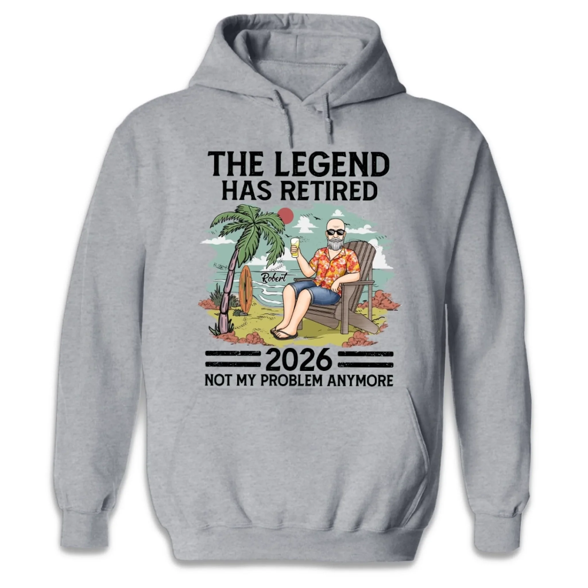 Custom Unisex T-shirt, Hoodie - Personalized Retirement Gifts For Women, Men - The Legend Has Retired, Not My Problem Anymore - Image 6