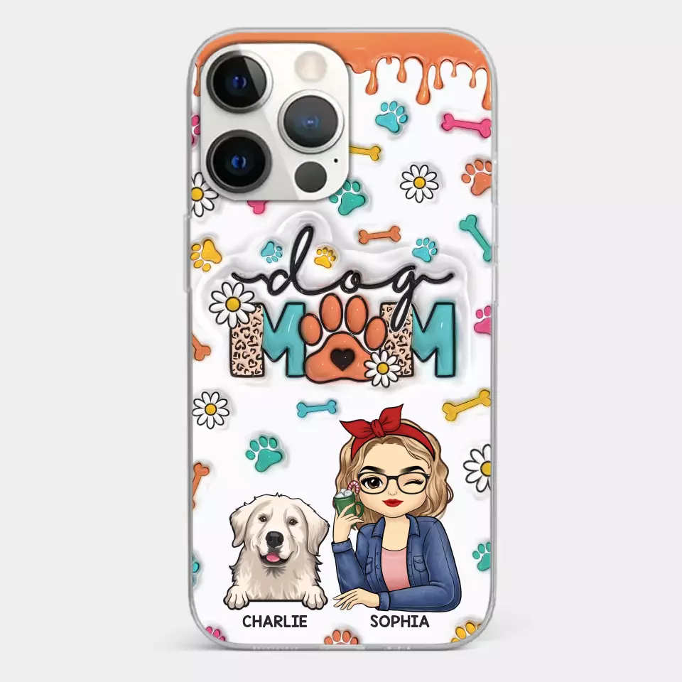 The Love Between A Dog And A Dog Mom Is Unbreakable - Dog Personalized Custom 3D Inflated Effect Printed Clear Phone Case - Gift For Pet Owners, Pet Lovers - Image 20