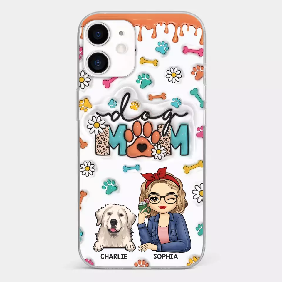 The Love Between A Dog And A Dog Mom Is Unbreakable - Dog Personalized Custom 3D Inflated Effect Printed Clear Phone Case - Gift For Pet Owners, Pet Lovers - Image 9