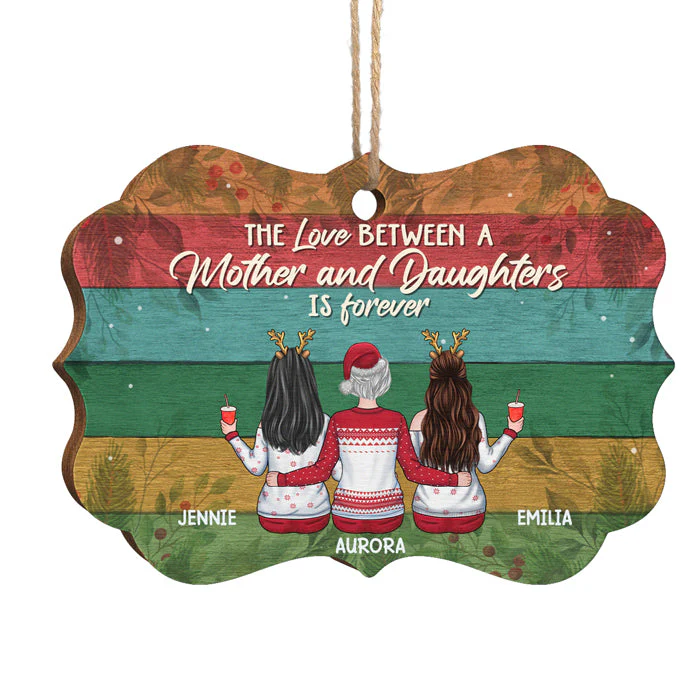 The Love Between A Mother And Daughters Is Forever - Personalized Custom Benelux Shaped Wood Christmas Ornament - Gift For Family, Christmas Gift - Image 2