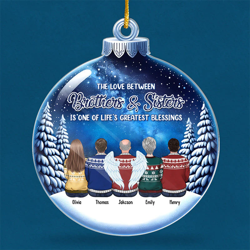 The Love Between Brothers And Sisters Is Forever - Family Personalized Custom Ornament - Acrylic Snowball Shaped - Christmas Gift For Family Members - Image 3