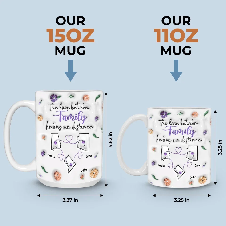 Long Distance The Love Between Family - Family Personalized Custom 3D Inflated Effect Printed Mug - Gift For Family Members - Image 5