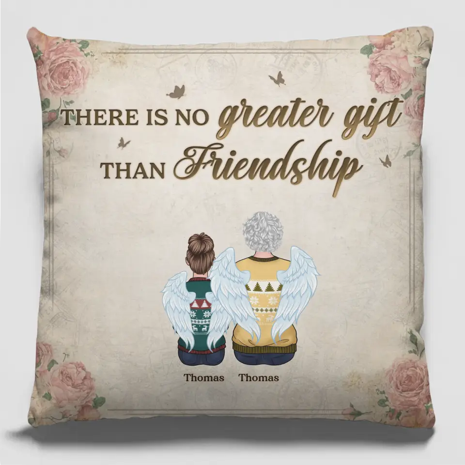 The Only Way To Have A Friend Is To Be One - Bestie Personalized Custom Pillow - Christmas Gift For Best Friends, BFF, Sisters - Image 2