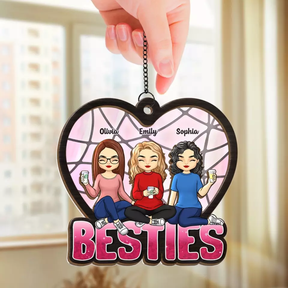 There Are Friends, There Is Family - Bestie Personalized Window Hanging Suncatcher - Gift For Best Friends, BFF, Sisters - Image 3