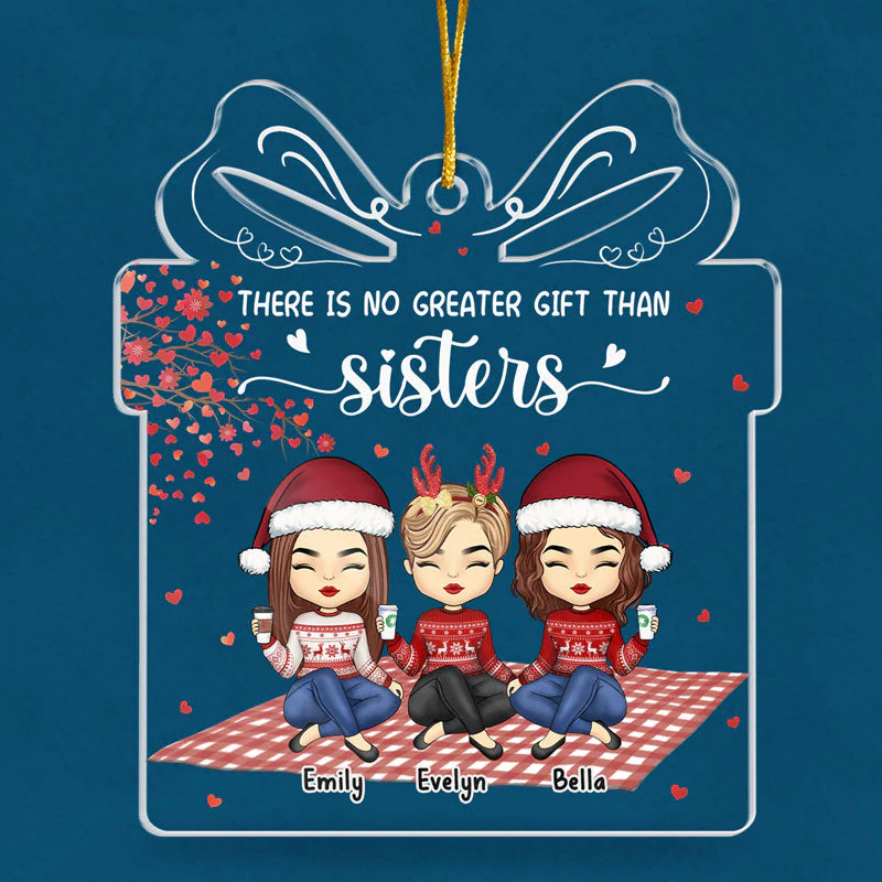There Is No Greater Gift Than Sisters - Bestie Personalized Custom Ornament - Acrylic Gift Box Shaped - Christmas Gift For Best Friends, BFF, Sisters - Image 3