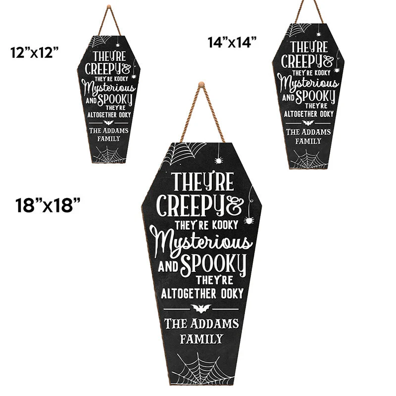 They’re Creepy They’re Kooky - Family Personalized Custom Shaped Home Decor Wood Sign - Halloween Gift For Family Members - Image 4