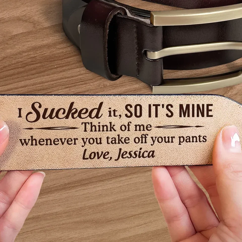 Think Of Me Whenever You Take Off Your Pants - Couple Personalized Custom Engraved Leather Belt - Gift For Husband Wife, Anniversary - Image 4