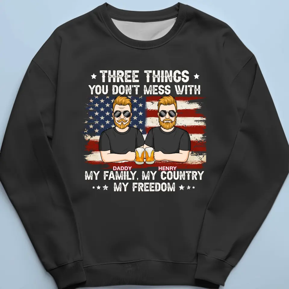 Three Things You Don't Mess With - Family Personalized Custom Unisex T-shirt, Hoodie, Sweatshirt - 4th Of July, Gift For Family Members - Image 6