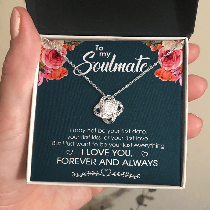 To My Soulmate I Just Want To Be Your Last Everything - Gift For Couples, Love Knot Necklace - Image 3