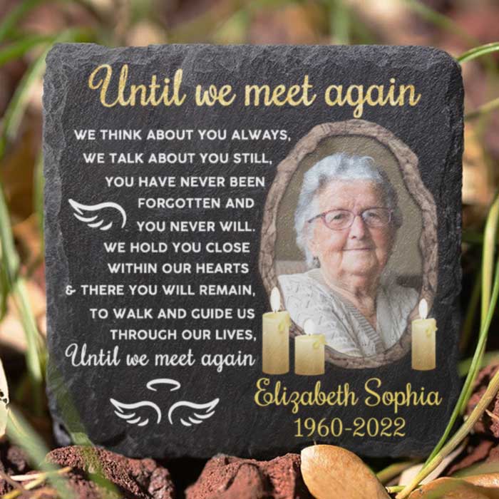 Until We Meet Again We Think About You Always - Personalized Memorial Stone, Human Grave Marker - Upload Image, Memorial Gift, Sympathy Gift - Image 2