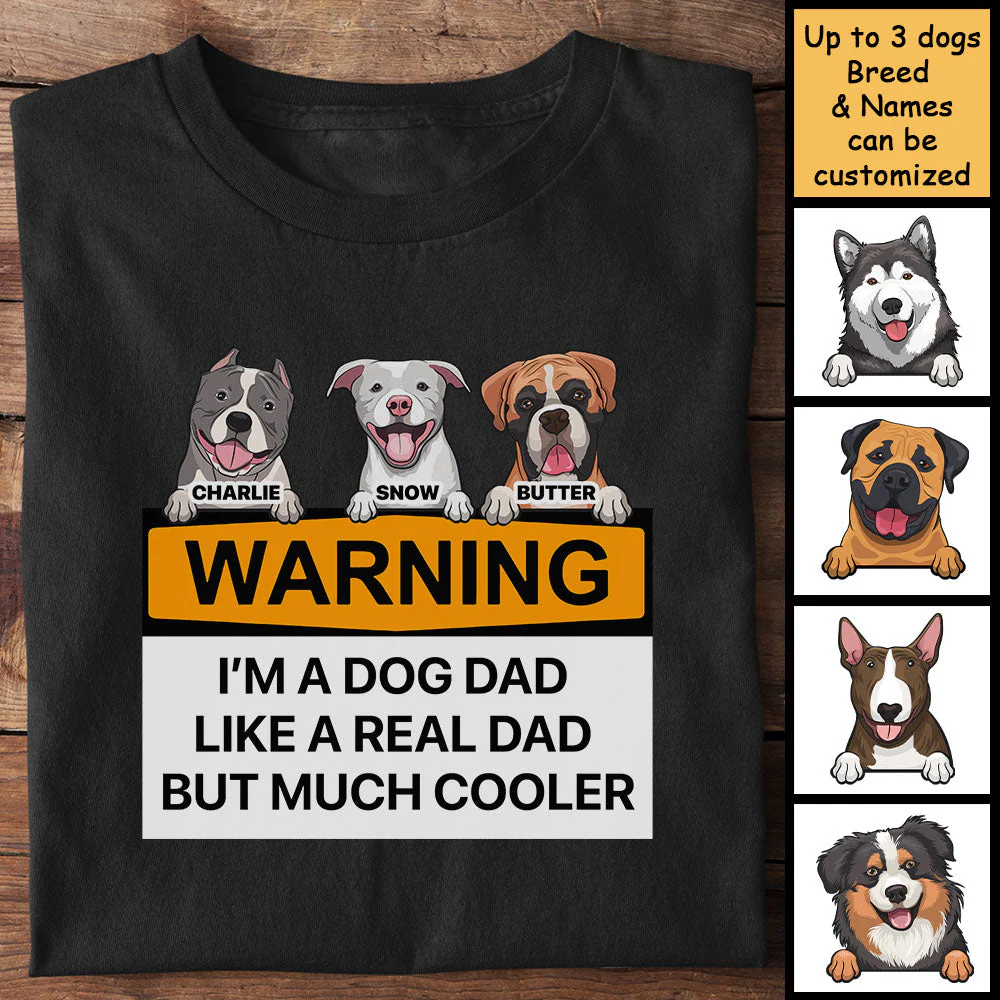 Warning, I'm A Dog Dad - Gift For Dog Dad - Personalized Unisex T-Shirt, Hoodie - Image 3