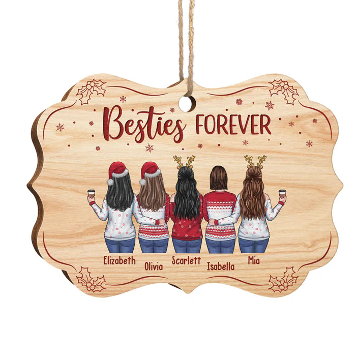 We Are Besties Forever - Personalized Custom Benelux Shaped Wood Christmas Ornament - Gift For Bestie, Best Friend, Sister, Birthday Gift For Bestie And Friend, Christmas Gift - Image 2