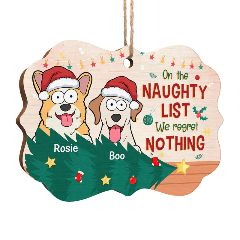 We Are On The Naughty List - Dog Personalized Custom Ornament - Wood Benelux Shaped - Christmas Gift For Pet Owners, Pet Lovers - Image 3