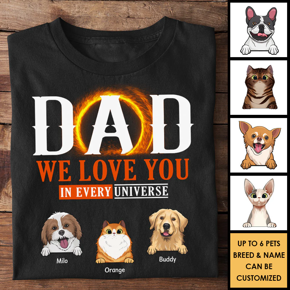 We Love You In Every Universe - Personalized Unisex T-shirt, Hoodie - Gift For Pet Lovers - Image 3