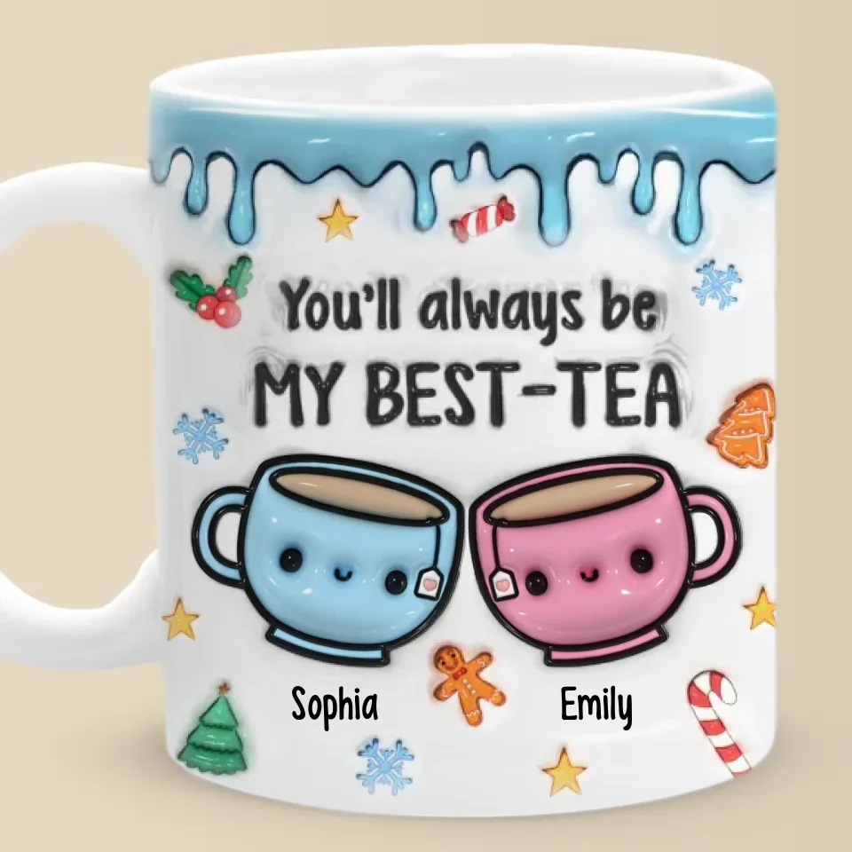 We Make A Tea-rrific Pair - Bestie Personalized Custom 3D Inflated Effect Printed Mug - Christmas Gift For Best Friends, BFF, Sisters - Image 2