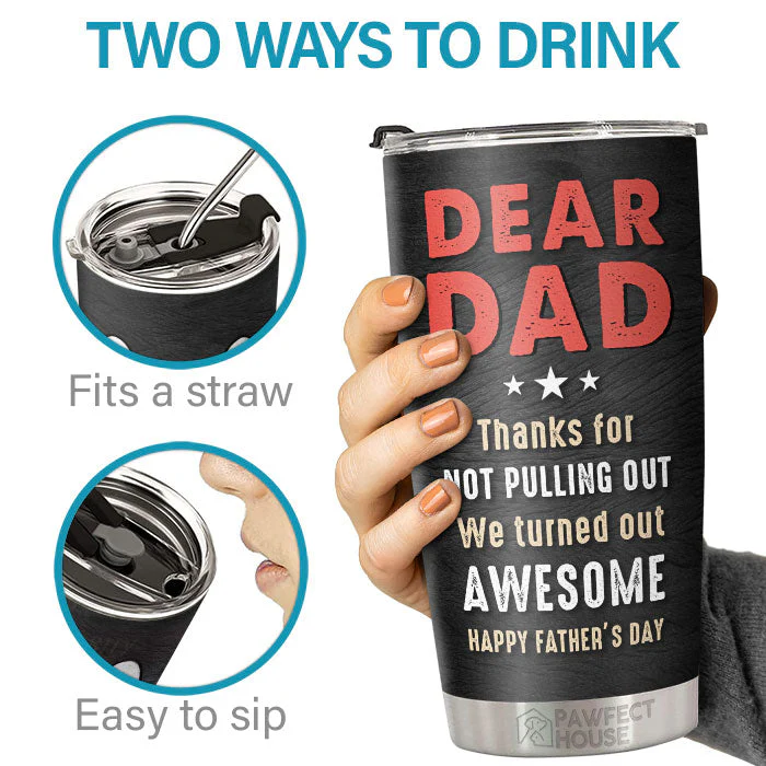 We Turned Out Awesome - Personalized Tumbler - Gift For Dad, Gift For Father's Day - Image 3