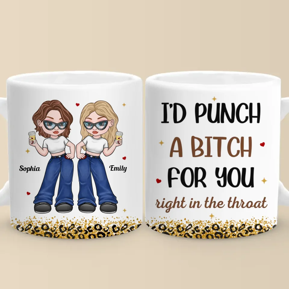 We Will Be Friends Forever Because You Know Too Much - Bestie Personalized Custom Mug - Gift For Best Friends, BFF, Sisters - Image 2